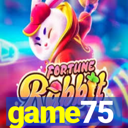 game75
