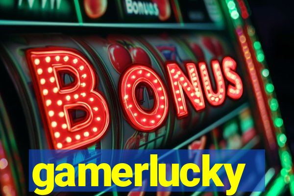 gamerlucky