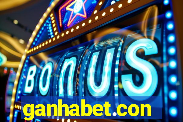 ganhabet.con