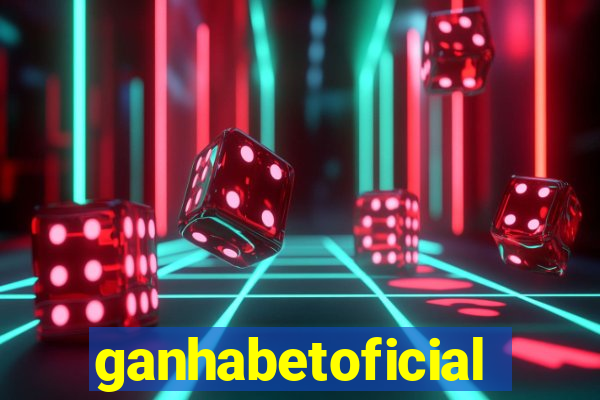 ganhabetoficial
