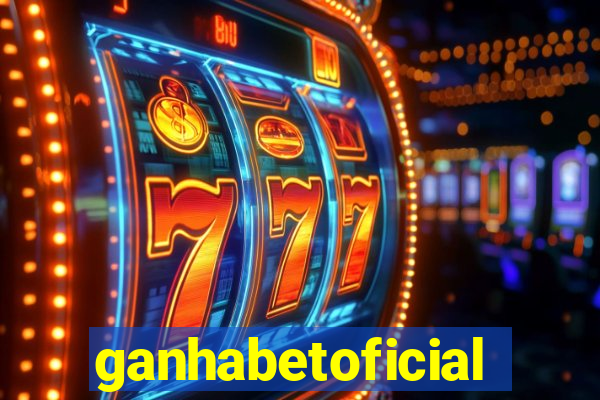ganhabetoficial