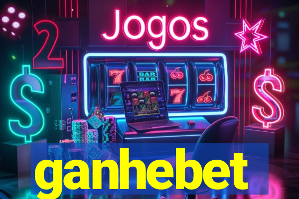 ganhebet