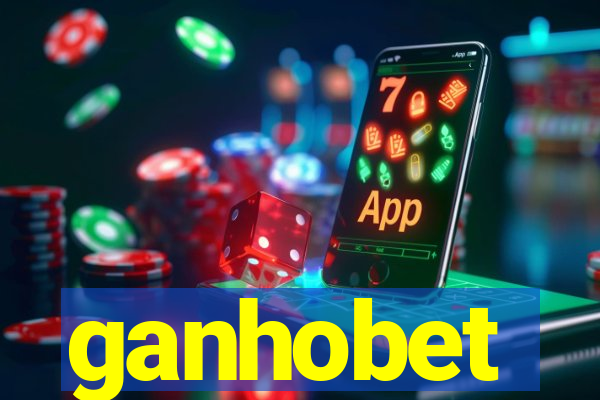 ganhobet