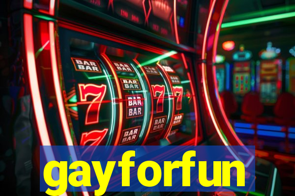 gayforfun