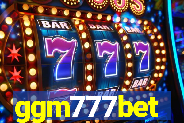 ggm777bet