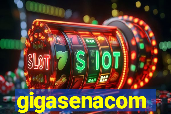 gigasenacom