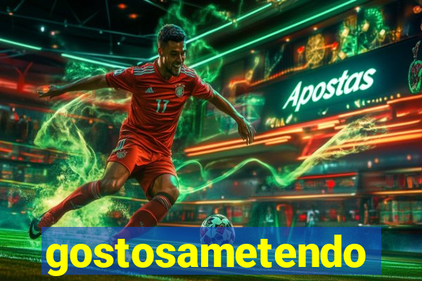 gostosametendo
