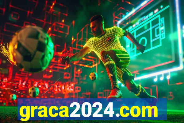 graca2024.com