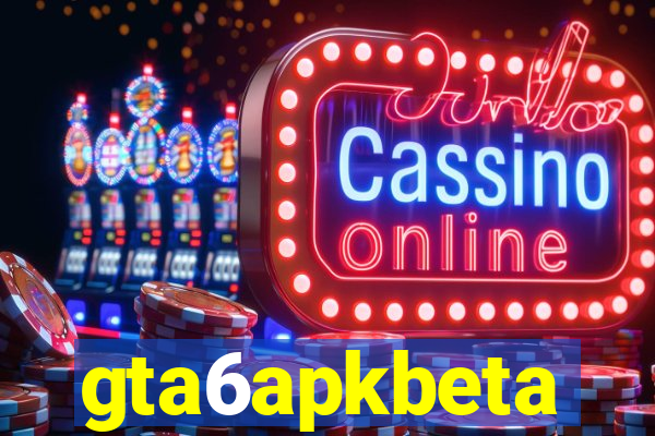 gta6apkbeta
