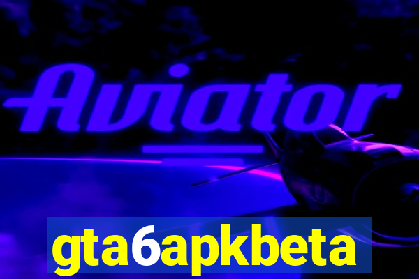 gta6apkbeta
