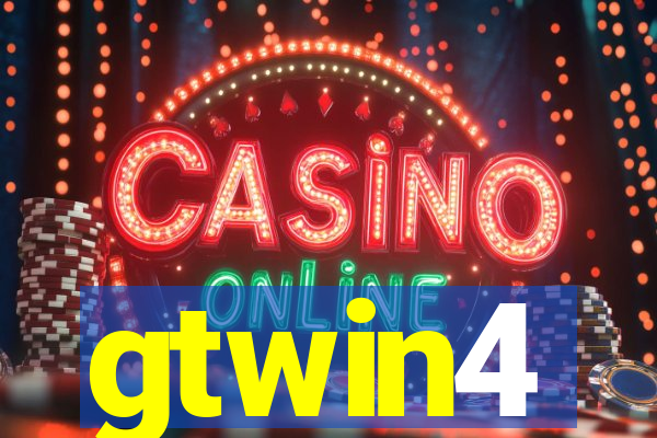 gtwin4