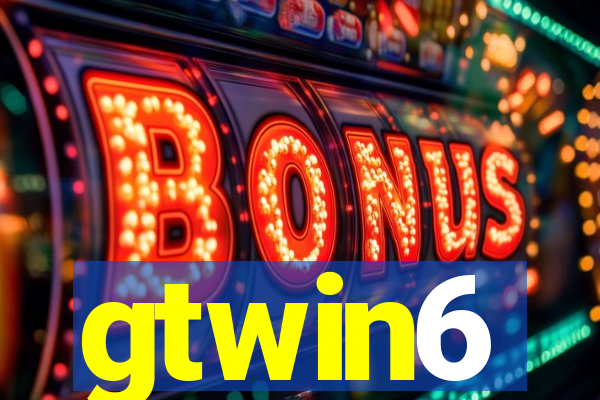 gtwin6