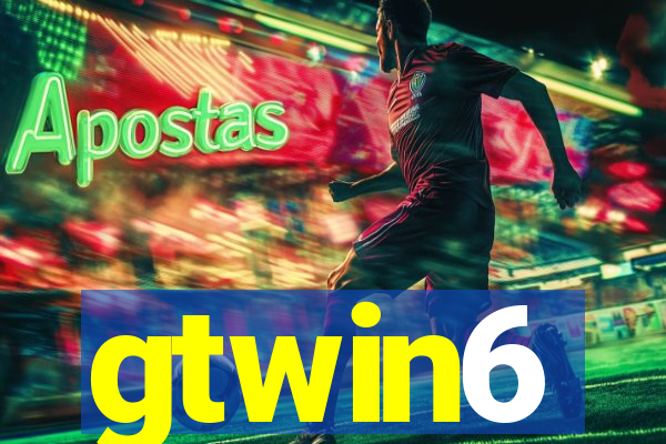 gtwin6