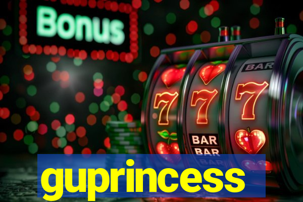 guprincess