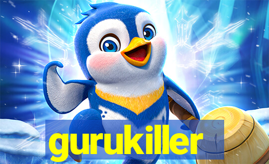 gurukiller