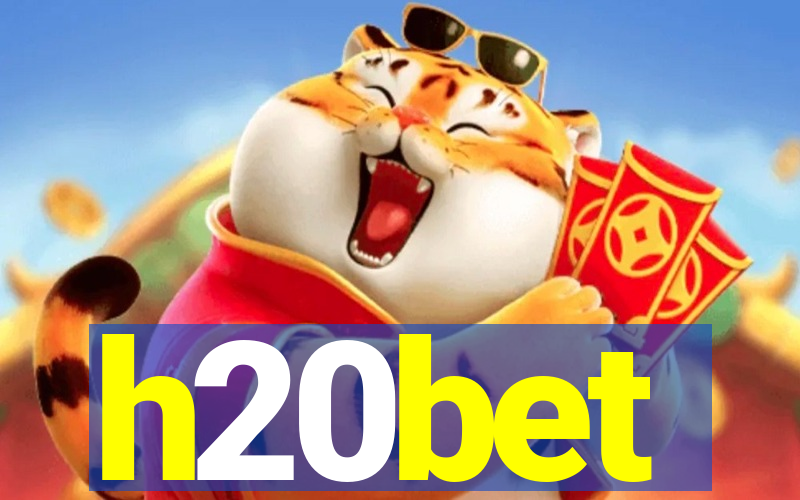 h20bet