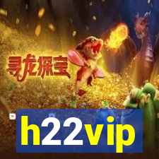 h22vip