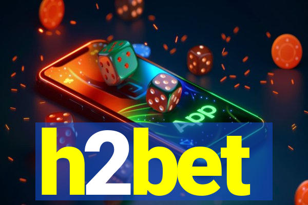 h2bet