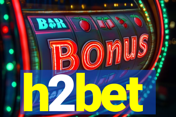 h2bet