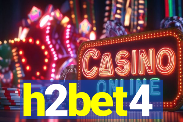 h2bet4