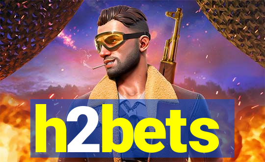 h2bets