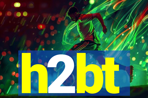 h2bt
