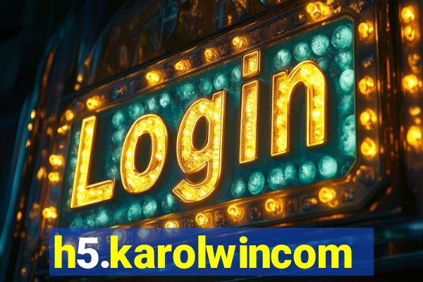 h5.karolwincom