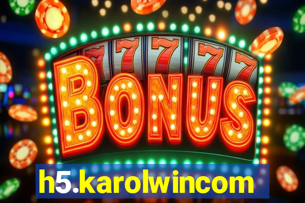 h5.karolwincom