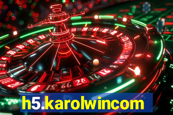 h5.karolwincom