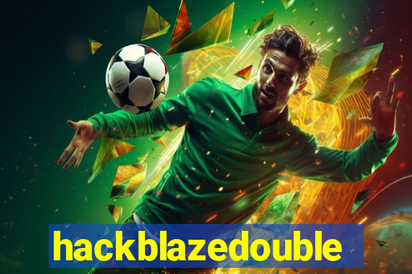 hackblazedouble
