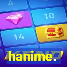 hanime.