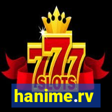 hanime.rv