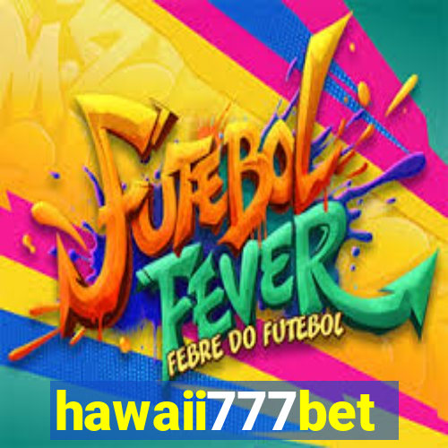 hawaii777bet