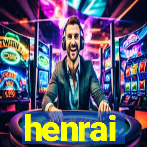 henrai