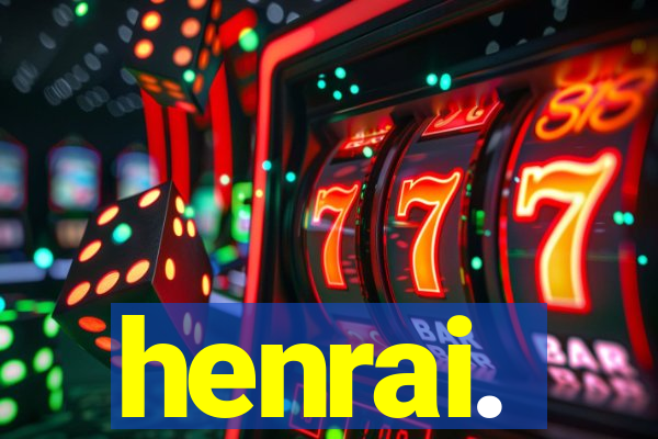 henrai.