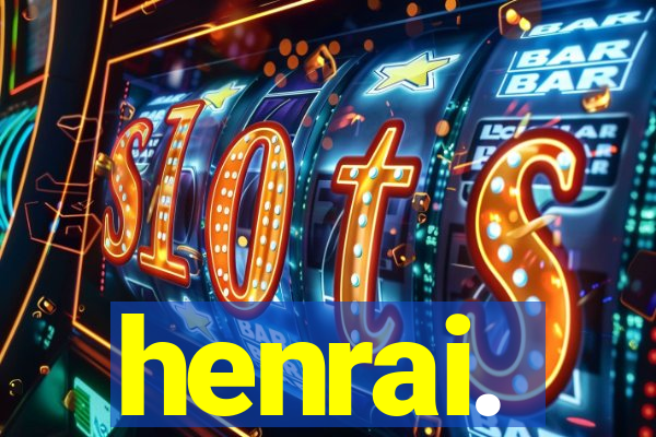 henrai.