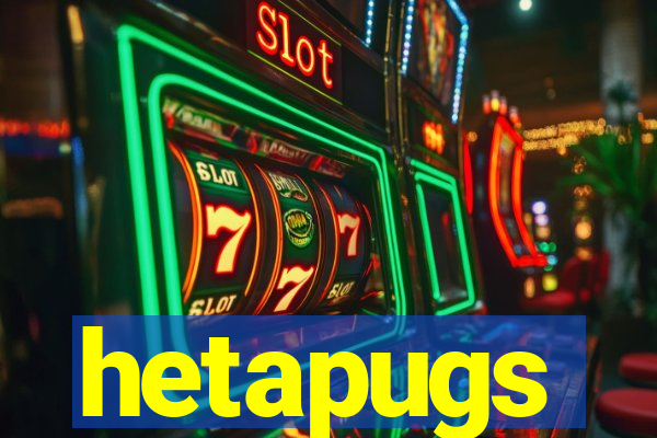 hetapugs