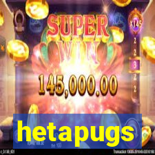 hetapugs