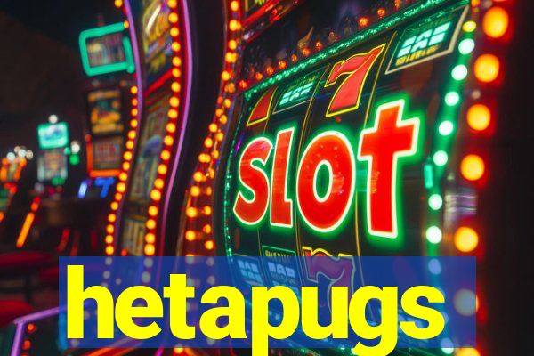 hetapugs
