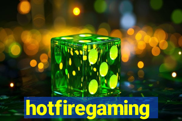 hotfiregaming