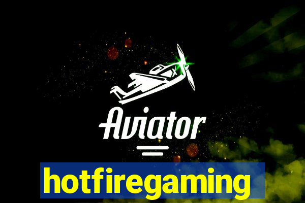hotfiregaming