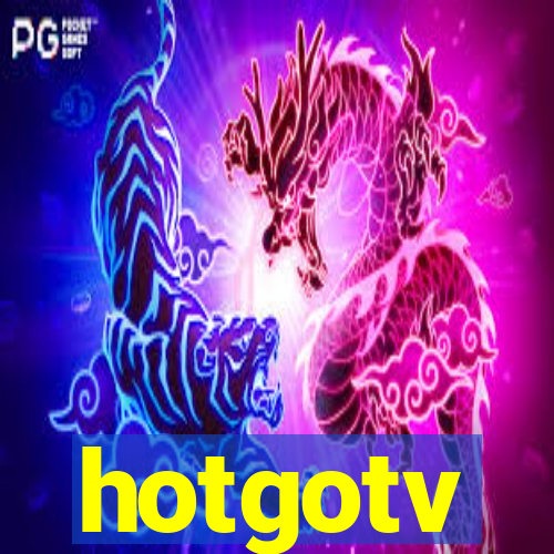 hotgotv