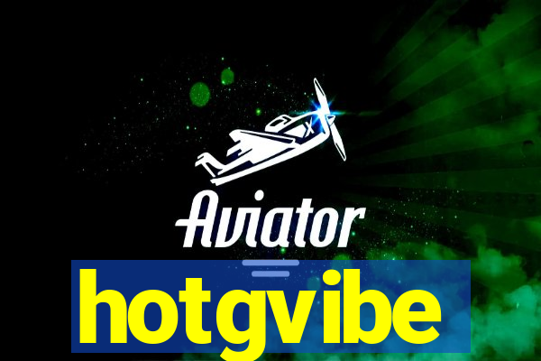 hotgvibe