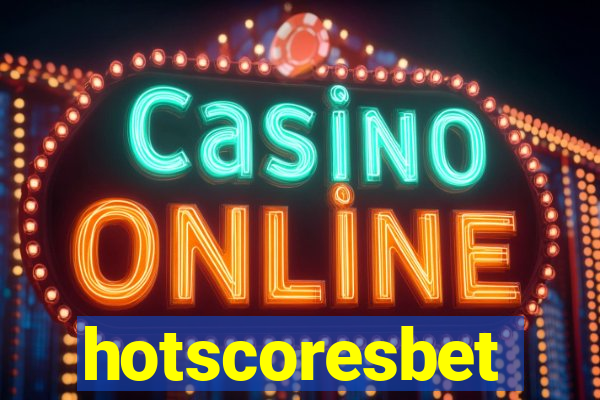 hotscoresbet