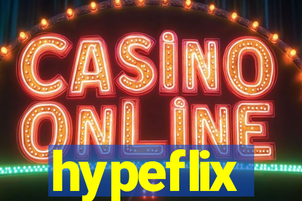 hypeflix