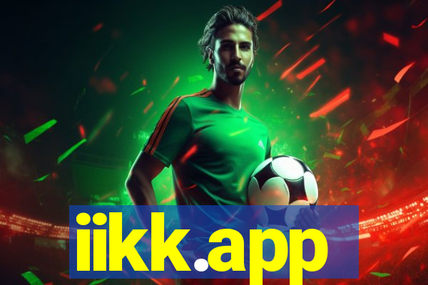 iikk.app