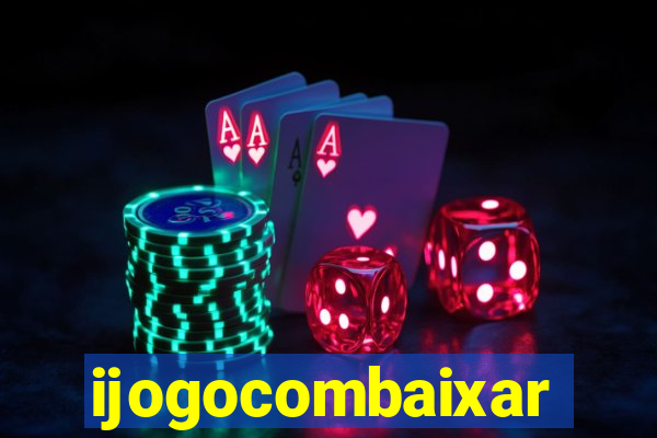 ijogocombaixar