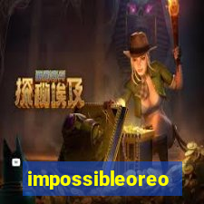impossibleoreo
