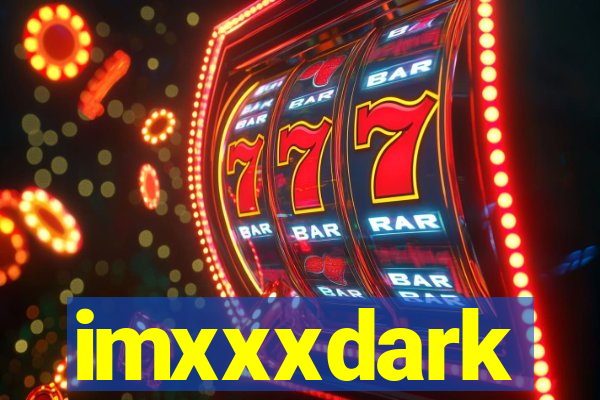 imxxxdark
