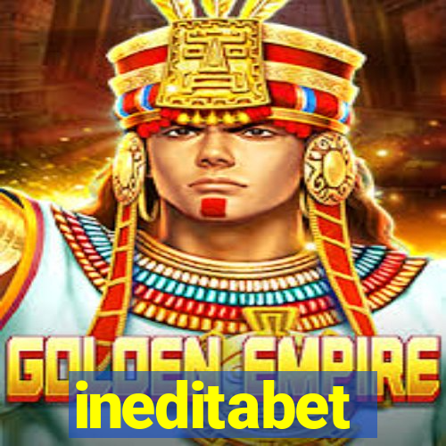 ineditabet